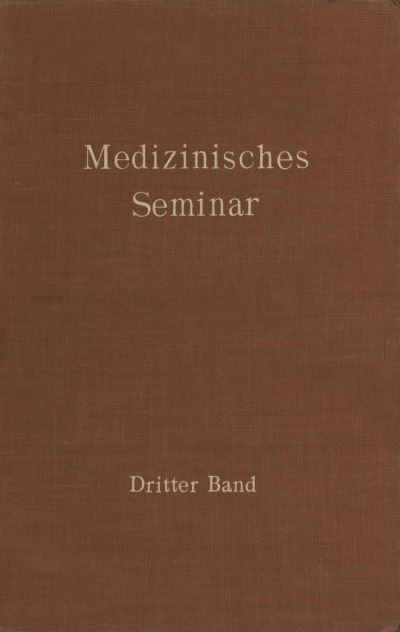 Cover for Ausschuss Des Wiener Medizinischen Dokto · Medizinisches Seminar: Band III (Pocketbok) [Softcover Reprint of the Original 1st 1930 edition] (1930)