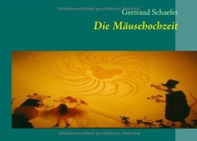 Cover for Schaefer · Die Mäusehochzeit (Bok)