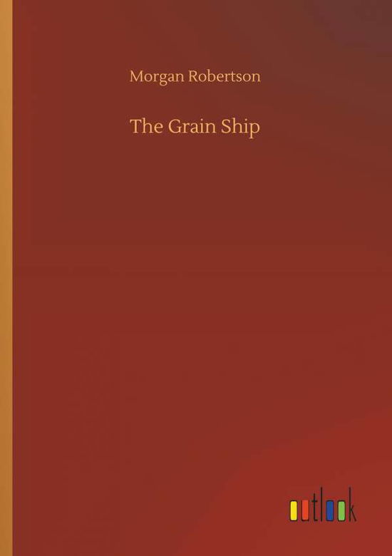 Cover for Robertson · The Grain Ship (Bog) (2018)