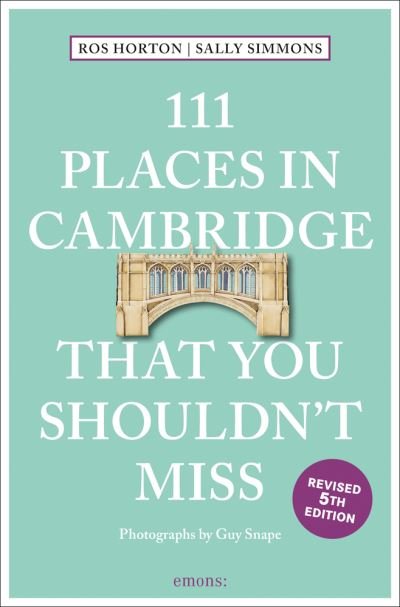 Cover for Rosalind Horton · 111 Places in Cambridge That You Shouldn't Miss - 111 Places (Paperback Bog) [Revised edition] (2021)