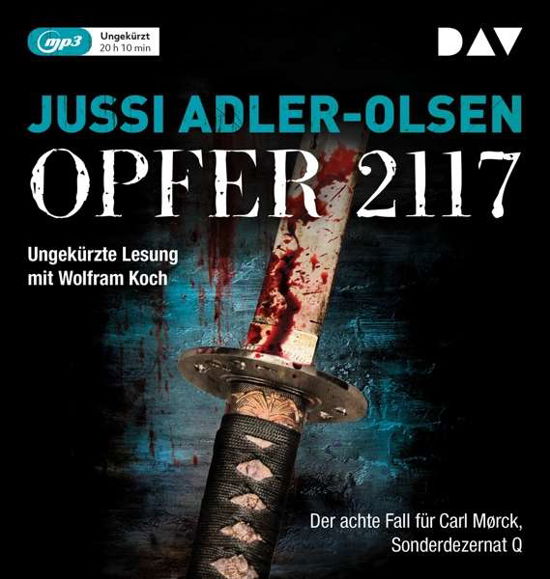 Opfer 2117.der Achte Fall Für Carl M°rck,sonderd - Jussi Adler-olsen - Música - DER AUDIO VERLAG-GER - 9783742412850 - 10 de outubro de 2019