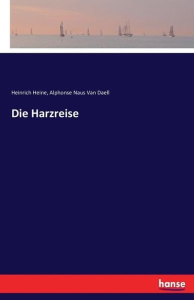 Cover for Heinrich Heine · Die Harzreise (Paperback Book) (2016)