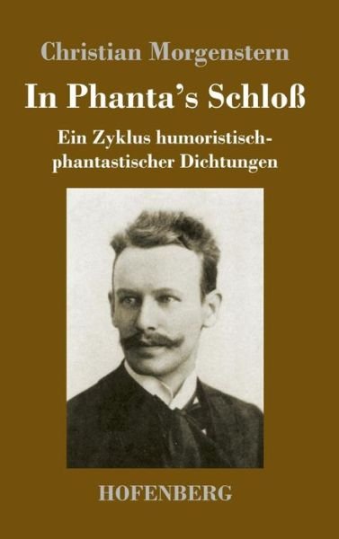 Cover for Morgenstern · In Phanta's Schloß (Book) (2018)
