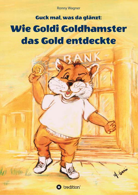 Cover for Wagner · Guck mal, was da glänzt (Bok) (2019)