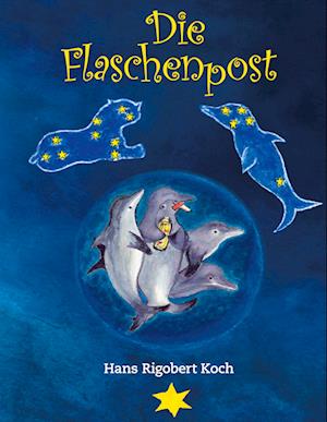 Cover for Hans Rigobert Koch · Die Flaschenpost (Hardcover Book) (2021)