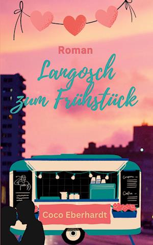Cover for Coco Eberhardt · Langosch zum Frühstück (Paperback Book) (2022)