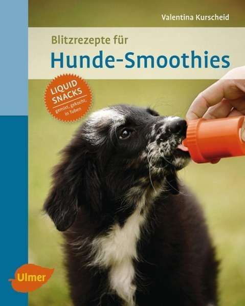 Cover for Kurscheid · Blitzrezepte für Hunde-Smooth (Bog)