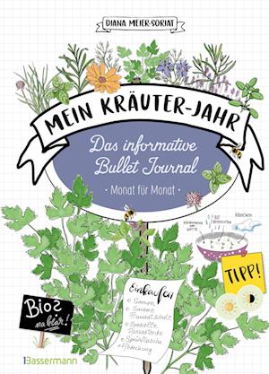 Cover for Diana Meier-Soriat · Mein Kräuter-Jahr - Das informative Bullet Journal - Monat für Monat (Book) (2025)