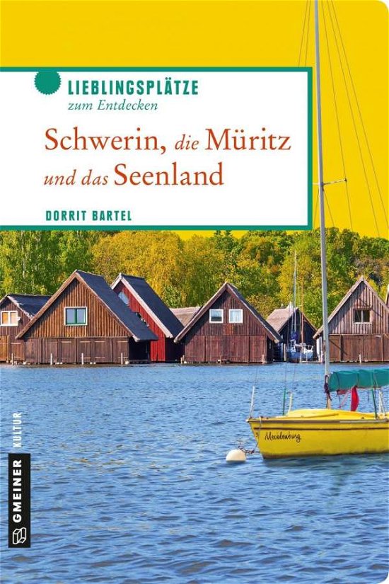 Cover for Bartel · Schwerin, die Müritz und das See (Book)