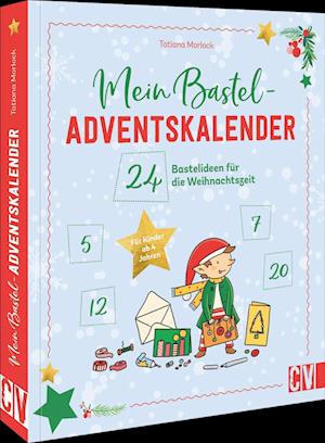 Cover for Tatiana Morlock · Mein Bastel-Adventskalender (Book) (2022)