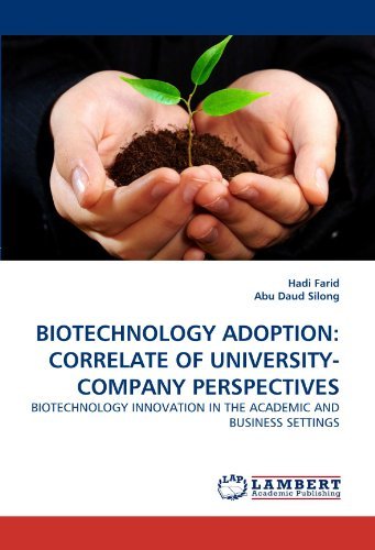 Cover for Abu Daud Silong · Biotechnology Adoption: Correlate of University-company Perspectives: Biotechnology Innovation in the Academic and Business Settings (Pocketbok) (2011)