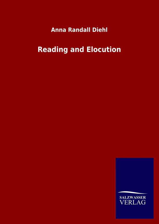 Cover for Anna Randall Diehl · Reading and Elocution (Hardcover Book) (2020)