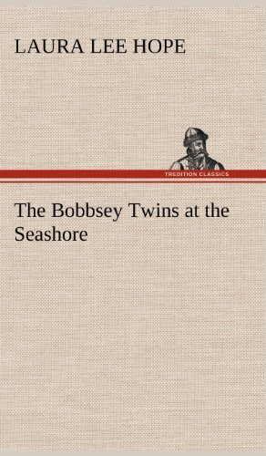 Cover for Laura Lee Hope · The Bobbsey Twins at the Seashore (Hardcover Book) (2012)