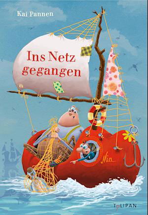 Ins Netz gegangen - Kai Pannen - Bücher - TULIPAN VERLAG - 9783864295850 - 12. Januar 2023