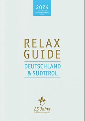 Cover for Christian Werner · RELAX Guide 2024 Deutschland &amp; Südtirol (Book) (2023)