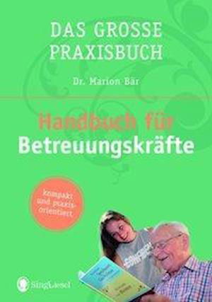 Handbuch für Betreuungskräfte - Bär - Bøker -  - 9783944360850 - 