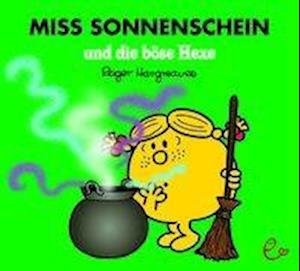 Cover for Roger Hargreaves · Miss Sonnenschein und die böse Hexe (Taschenbuch) (2019)