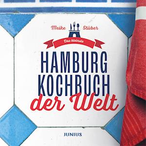 Cover for Meike Stüber · Das kleinste Hamburg-Kochbuch der Welt (Book) (2024)