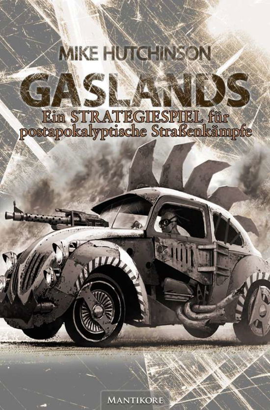 Gaslands - Hutchinson - Książki -  - 9783961880850 - 