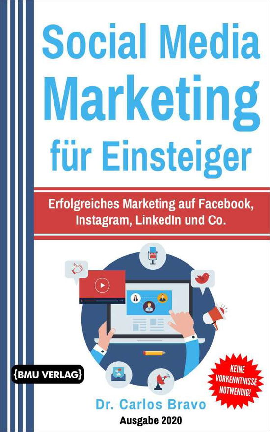 Social Media Marketing für Einste - Bravo - Książki -  - 9783966450850 - 