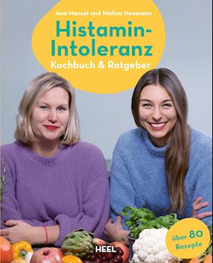 Histamin-Intoleranz (HistaFit) - Ana Hansel - Kirjat - Heel - 9783966645850 - perjantai 28. huhtikuuta 2023