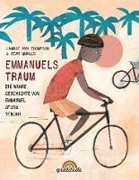 Cover for Laurie Ann Thompson · Emmanuels Traum: Die wahre Geschichte von Emmanuel Ofosu Yeboah (Bok) (2022)
