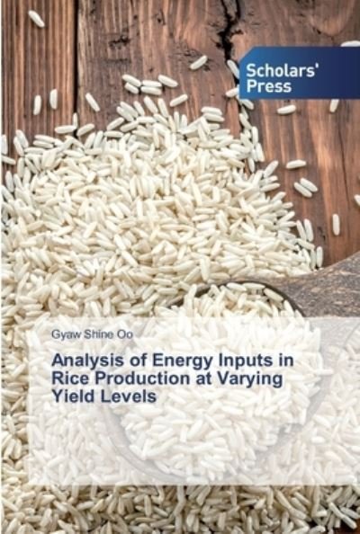 Cover for Oo · Analysis of Energy Inputs in Rice Pr (Bok) (2019)