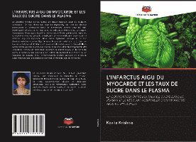 L'infarctus Aigu Du Myocarde et - Krishna - Other -  - 9786202757850 - 