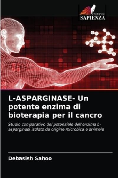 Cover for Sahoo · L-ASPARGINASE- Un potente enzima (N/A) (2021)