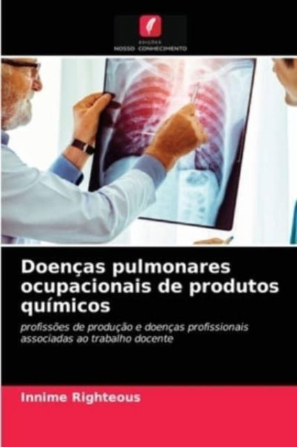 Cover for Innime Righteous · Doencas pulmonares ocupacionais de produtos quimicos (Paperback Book) (2021)