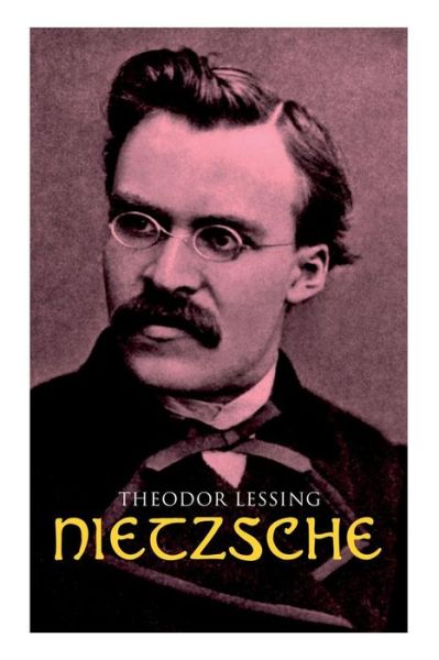 Cover for Theodor Lessing · Nietzsche (Paperback Book) (2018)