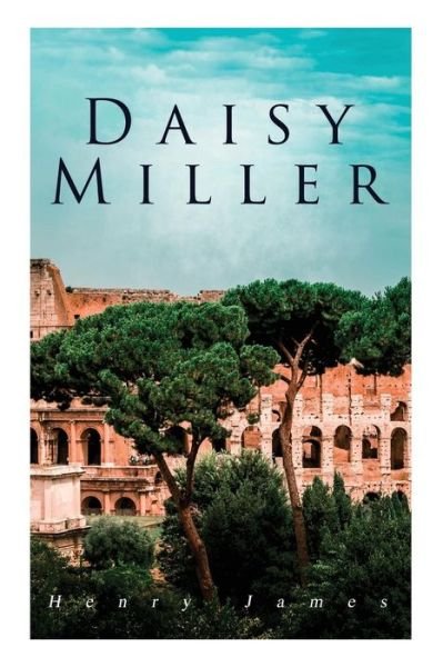 Cover for Henry James · Daisy Miller (Pocketbok) (2018)