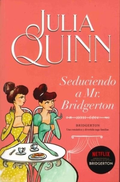 Cover for Julia Quinn · Seduciendo a Mr. Bridgerton (Bok) (2020)