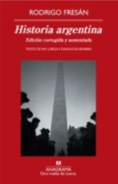 Cover for Rodrigo Fresan · Historia Argentina (Paperback Book) (2009)