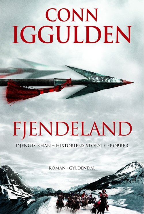 Cover for Conn Iggulden · Djengis Khan-serien: Fjendeland (Bound Book) [1e uitgave] (2008)