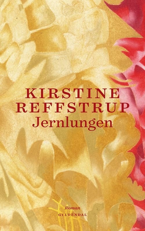 Cover for Kirstine Reffstrup · Jernlungen (Sewn Spine Book) [1st edition] (2023)