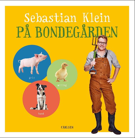 Cover for Sebastian Klein · Sebastian Klein på bondegården (Cardboard Book) [1st edition] (2018)