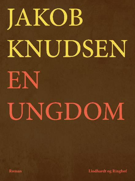 Cover for Jakob Knudsen · En ungdom (Heftet bok) [2. utgave] (2017)