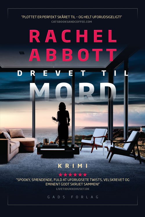 Drevet til mord - Rachel Abbott - Books - Gads Forlag - 9788712056850 - January 17, 2019