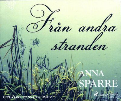 Cover for Anna Sparre · Från andra stranden (Audiobook (CD)) (2018)