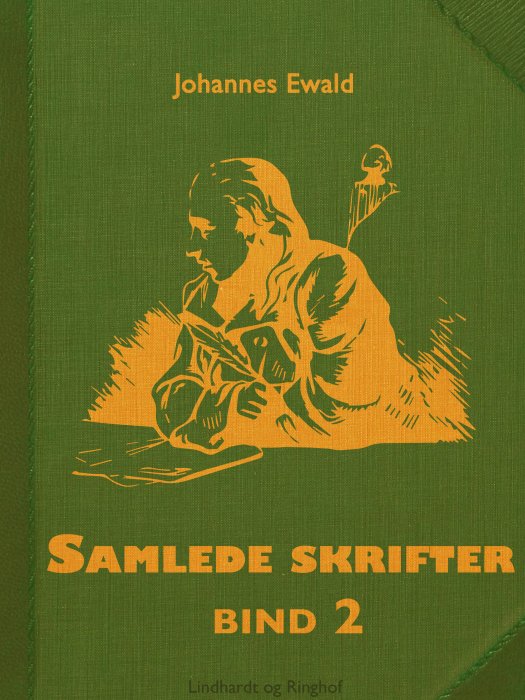 Cover for Johannes Ewald · Samlede skrifter. Bind 2 (Sewn Spine Book) [1e uitgave] (2019)