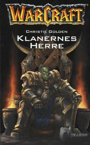 Cover for Christie Golden · Warcraft, 2: WarCraft: Klanernes Herre (Poketbok) [1:a utgåva] (2007)