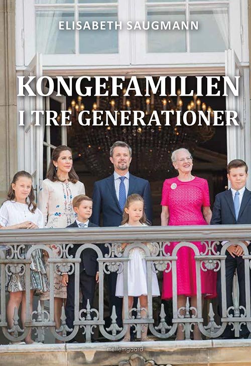 Cover for Elisabeth Saugmann · Kongefamilien i tre generationer (Bound Book) [1º edição] (2020)