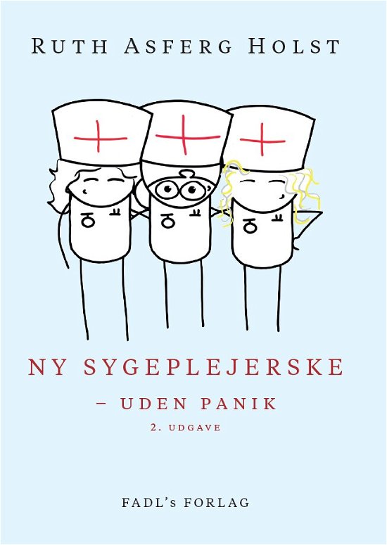 Cover for Ruth Asferg Holst · Ny sygeplejerske 2. udg. (Sewn Spine Book) [2. wydanie] (2023)
