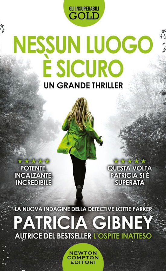 Cover for Patricia Gibney · Nessun Luogo E Sicuro (Book)