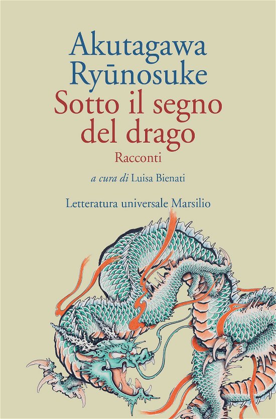 Cover for Ryunosuke Akutagawa · Sotto Il Segno Del Drago (Book)