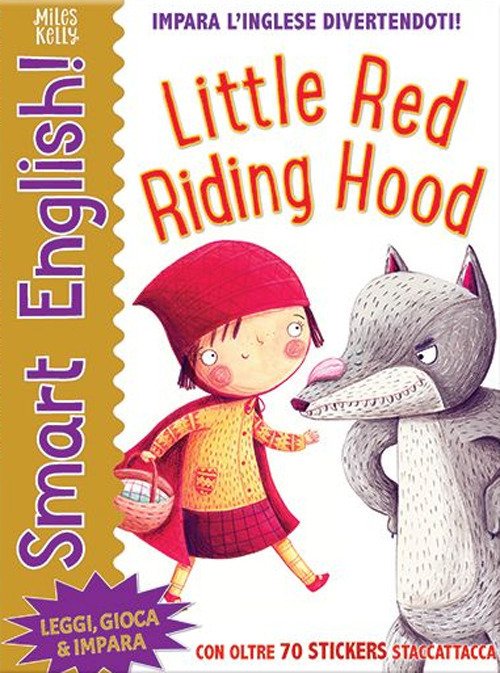 Cover for Miles Kelly · Little Red Riding Hood. Smart English. Con Adesivi. Ediz. A Colori (Book)