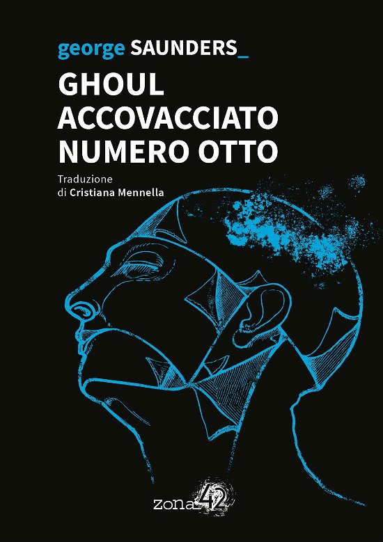 Cover for George Saunders · Ghoul Accovacciato Numero Otto (Buch)