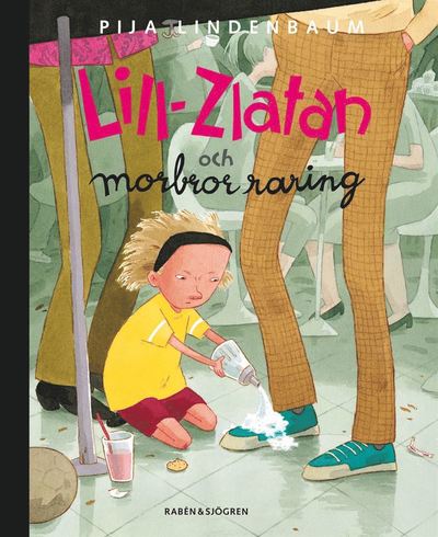 Lill-Zlatan och morbror raring - Pija Lindenbaum - Książki - Rabén & Sjögren - 9789129664850 - 23 sierpnia 2006