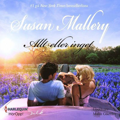 Cover for Susan Mallery · Silk: Allt eller inget (MP3-CD) (2014)